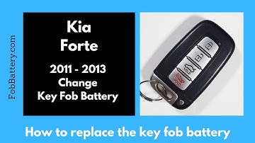 Kia Forte Key Fob Battery Replacement (2011 - 2013)