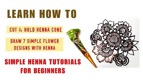 Beginners Henna Tutorial | How to cut & hold henna cone | How to draw flowers with henna | mehendi