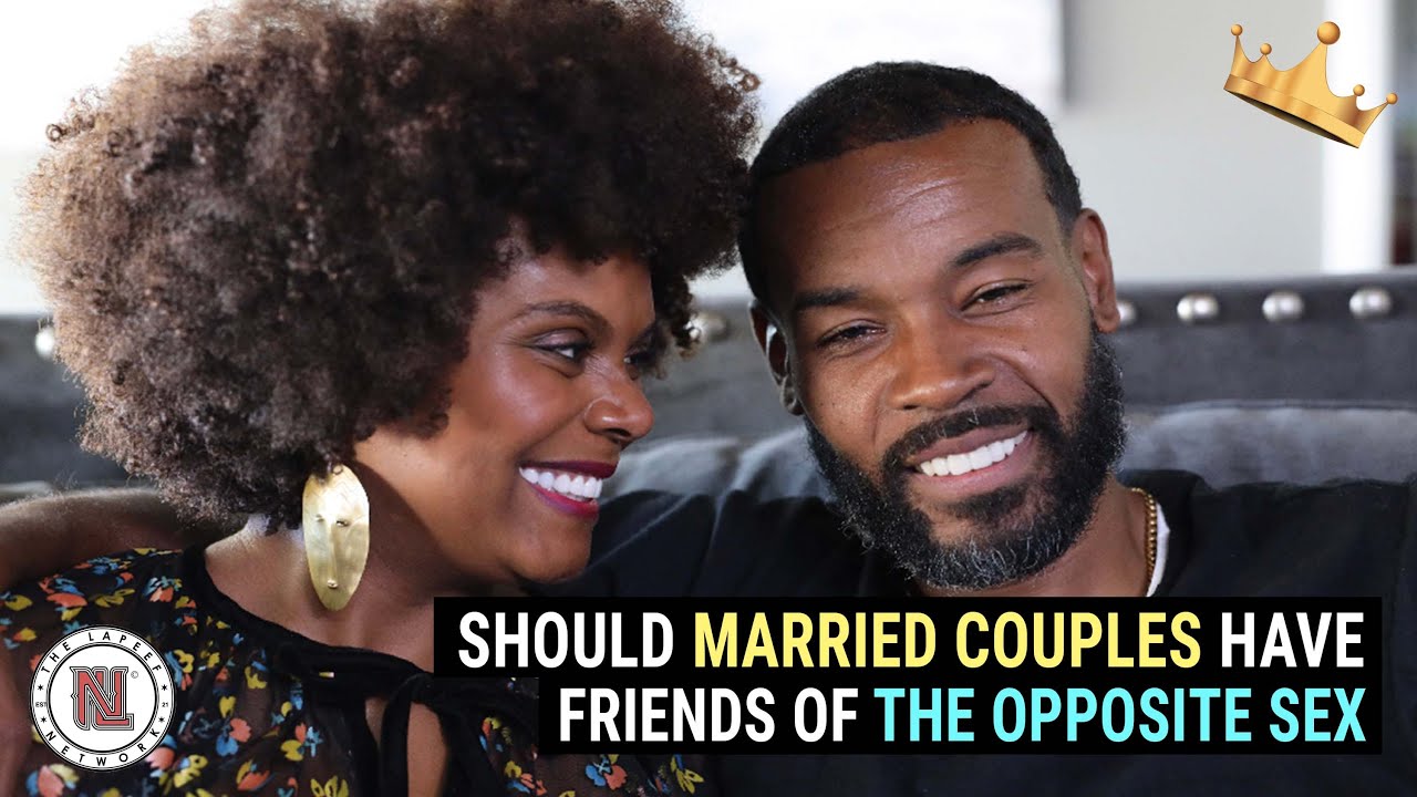 Should Married Couples Have Friends Of The Opposite Sex?