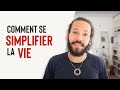 Comment se simplifier la vie  jean laval