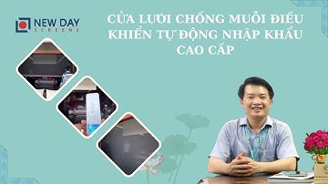 Cửa lưới chống muỗi điều khiển tự động nhập khẩu cao cấp [Cửa lưới New Day]|cửa lưới |08 3398 3399