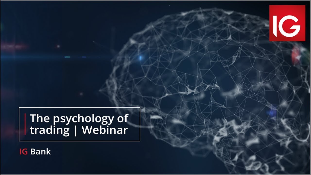 The psychology of trading | Webinar with Ron William