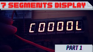 Seven segment displays (part 1)