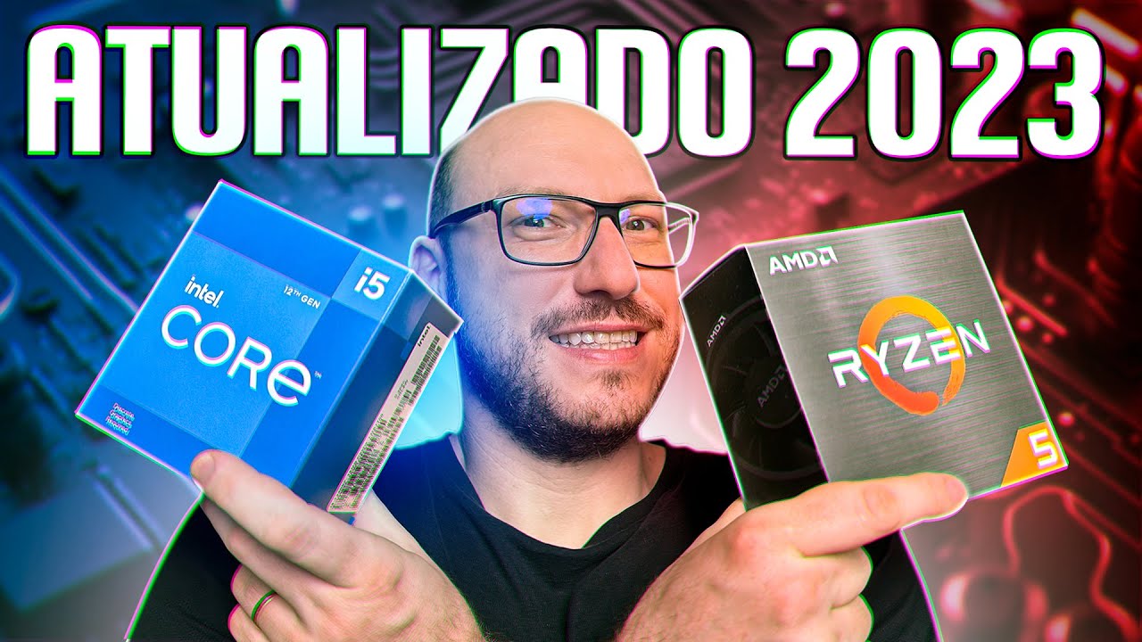 Intel vs AMD: Qual é a Melhor Escolha de CPU em 2023? 