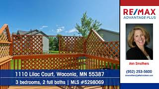 Homes for sale 1110 Lilac Court Waconia MN 55387 RE/MAX Advantage Plus Homes for sale 1110 Lilac Court Waconia MN 55387 RE/MAX Advantage Plus