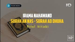 Surah Ad Dhuha - Surah An Nas | Bilal Attaki