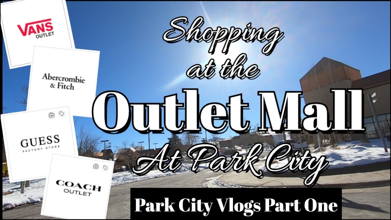 Park City Series part 1: Having a Mooch through the Outlet Mall in Park City