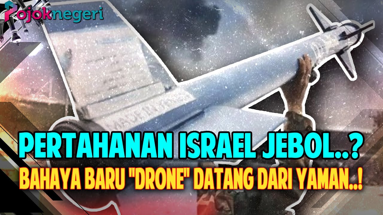 KEGAGALAN SISTEM! DRONE HOUTHI HANTAM BANDARA ISRAEL, MENGAPA ALARM TAK BERBUNYI?