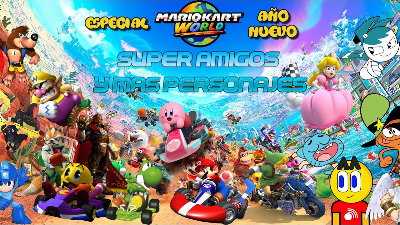 LOS SÚPER AMIGOS Y COMPAÑÍA JUEGAN - MARIO KART WORLD || ESPECIAL AÑO NUEVO