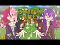 Stardew Valley #2 🌺Цветочные танцы🌺[совместное прохождение]