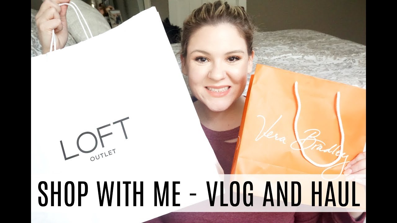 SHOP WITH ME | H&M, VERA BRADLEY, GAP, LOFT
