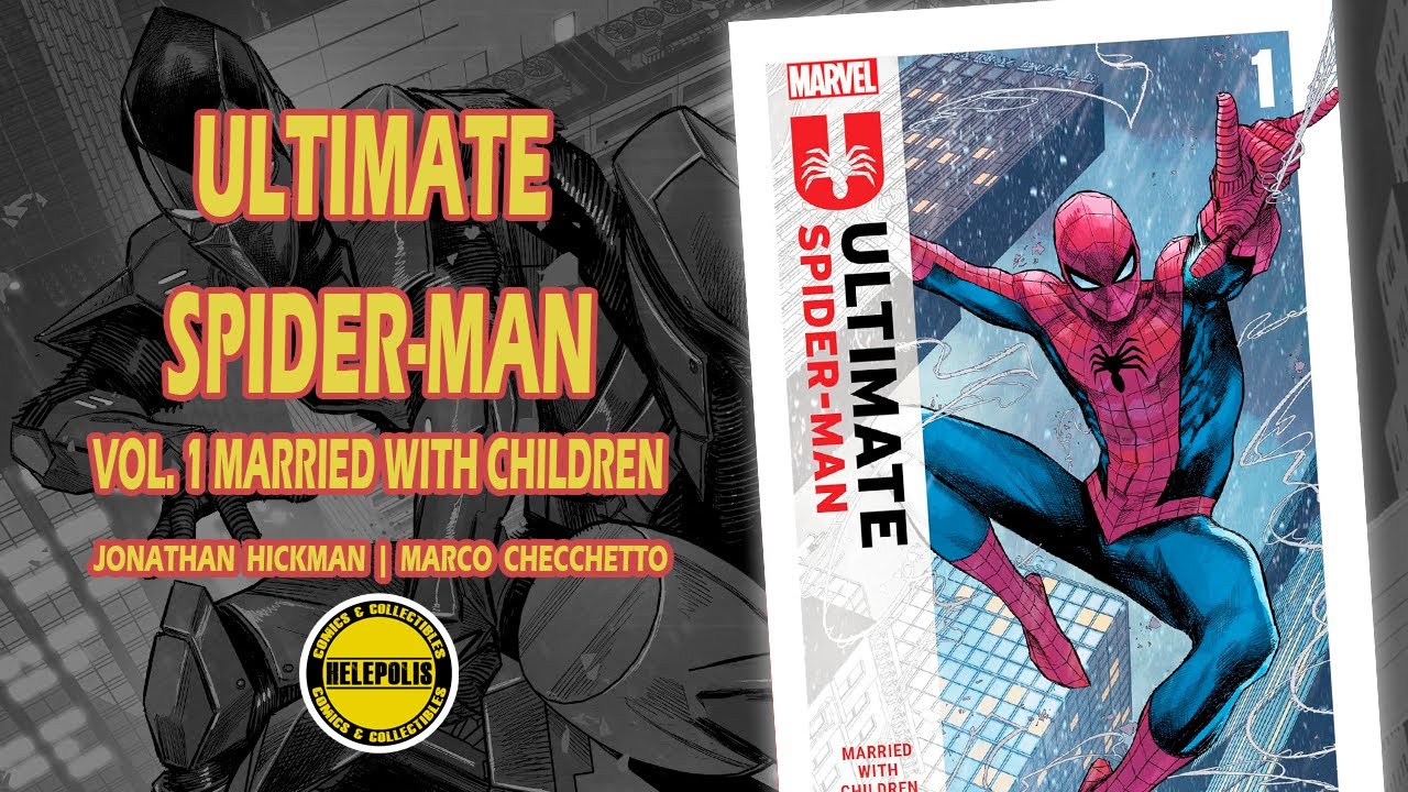 Ultimate Spider Man Vol. 1 Married With Children por Jonathan