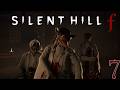 NO GIRL NO ! | Silent Hill f - Part 7