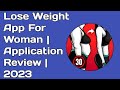 Lose Weight App For Woman |  Application Review | 2023