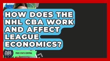 How Does The NHL CBA Work And Affect League Economics? - Puck Stats Central