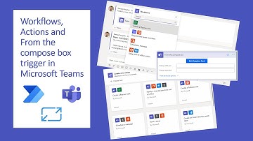 Workflows, Actions and "From the compose box" trigger in Microsoft Teams