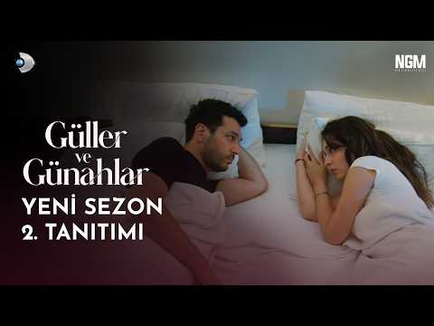 Güller ve Günahlar 2. Sezon 2. Tanıtım @GüllerveGünahlar