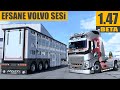 1.47 Beta !! Efsane Volvo Sesi // Güncel Şehirleri Keşfediyoruz | Ets2 1.47 !!