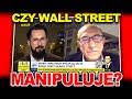 JAK MANIPULOWAĆ GIEŁDĄ? Samouczek z Wall Street