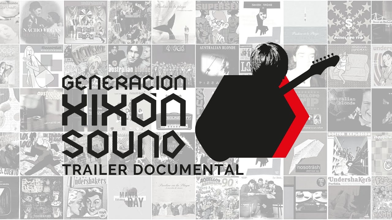 Trailer Documental GENERACION XIXON SOUND