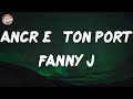 Fanny J Ancrée à Ton Port Lyrics