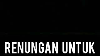 Jangan kau sia siakan hidup mue karna hidup ini hanya sementara