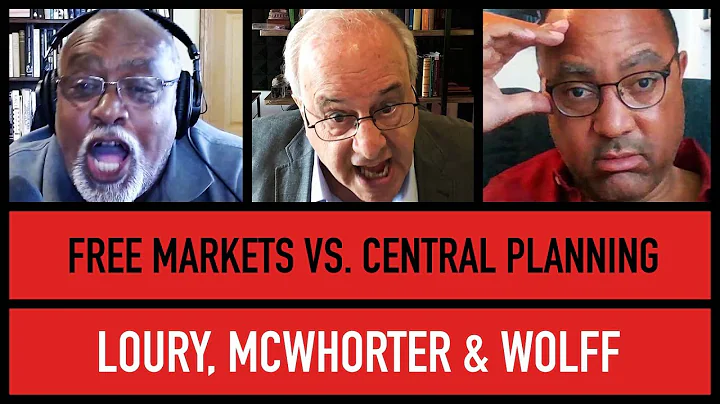 The Road to Economic Growth | Glenn Loury, John McWhorter & Richard Wolff | The Glenn Show