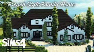 French Style family home // with CC // Sims 4 Speedbuild