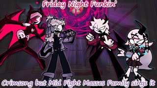 Friday Night Funkin' - Crimsong but Mid Fight Masses Family sings it