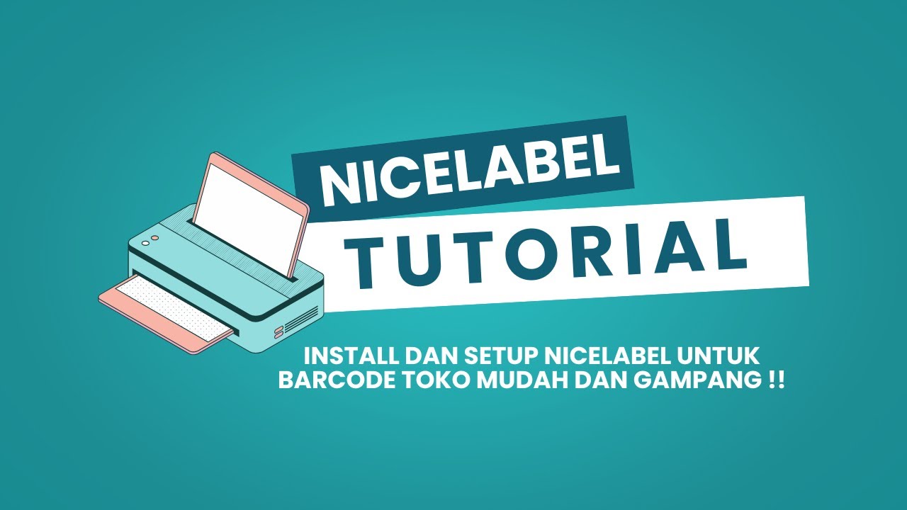 Instalasi NiceLabel dan Desain Barcode: Langkah demi Langkah - YouTube