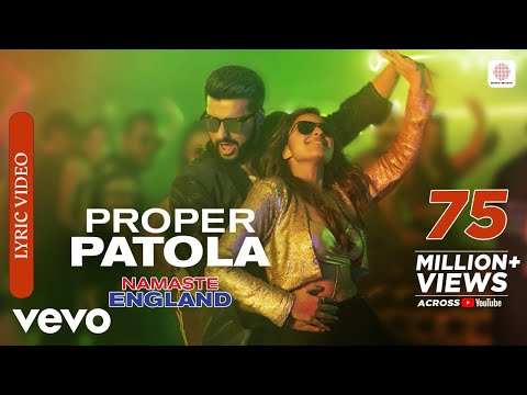 Proper Patola Lyric Video - Namaste England|Arjun Kapoor, Parineeti|Badshah,Diljit,Aastha