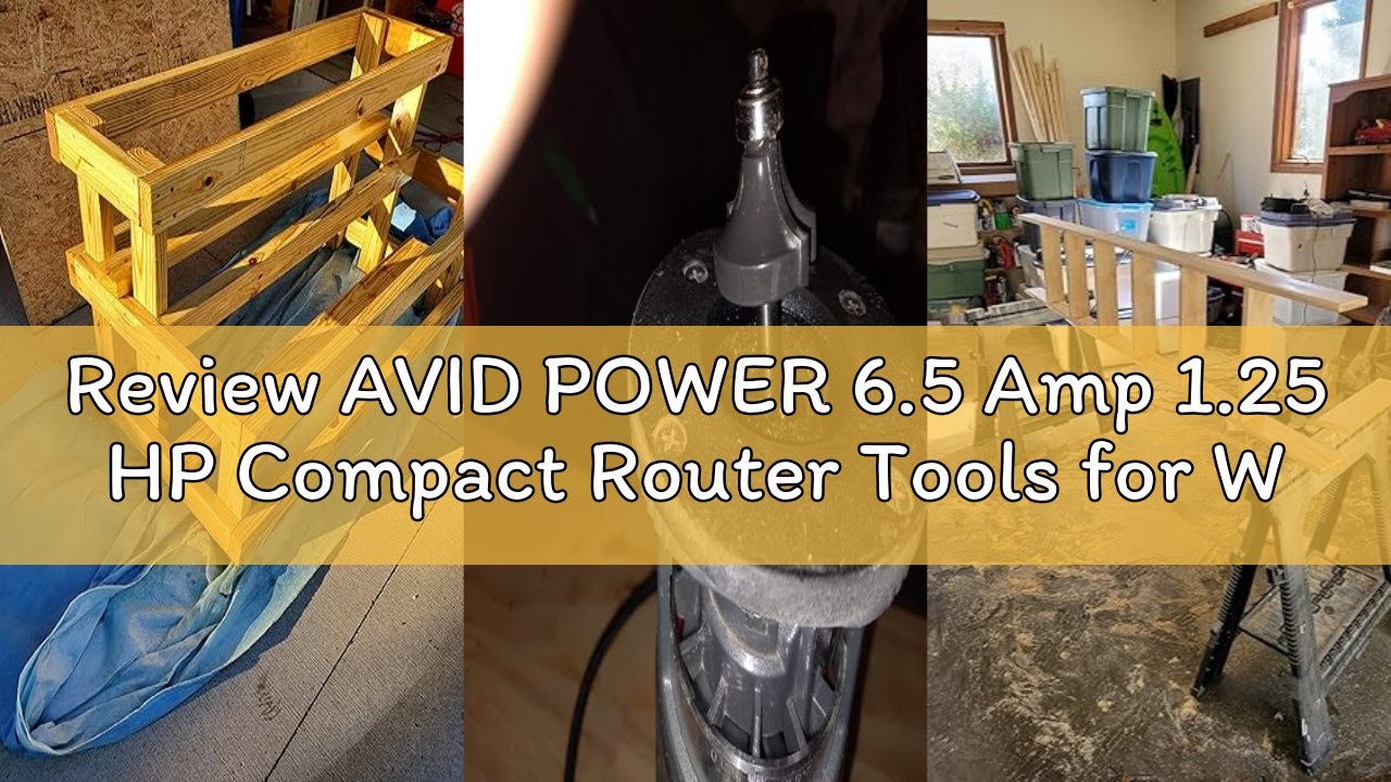 Hp Compact Router Review AVID POWER 6.5 Amp 1.25 HP Compact Router Tools for Woodworking ...