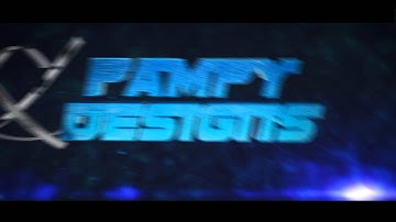 Intro for PampyDesigns[V2]-By EpicGraphicz [AWESOME!]