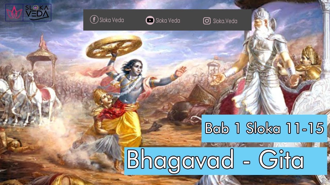 KIDUNG ROHANI BHAGAVAD GITA BAB 1 SLOKA 11 - 15 | SLOKA VEDA - YouTube