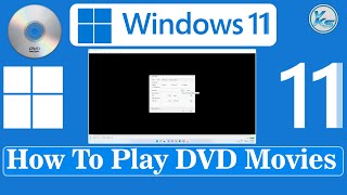 ✅ How To Play DVD Movies On Windows 11