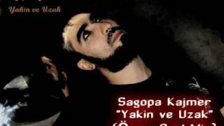Sagopa Kajmer - Yakın ve Uzak (İmzalanmamış Yıldızlar Serisi #3 - Ömer Oral Mix)
