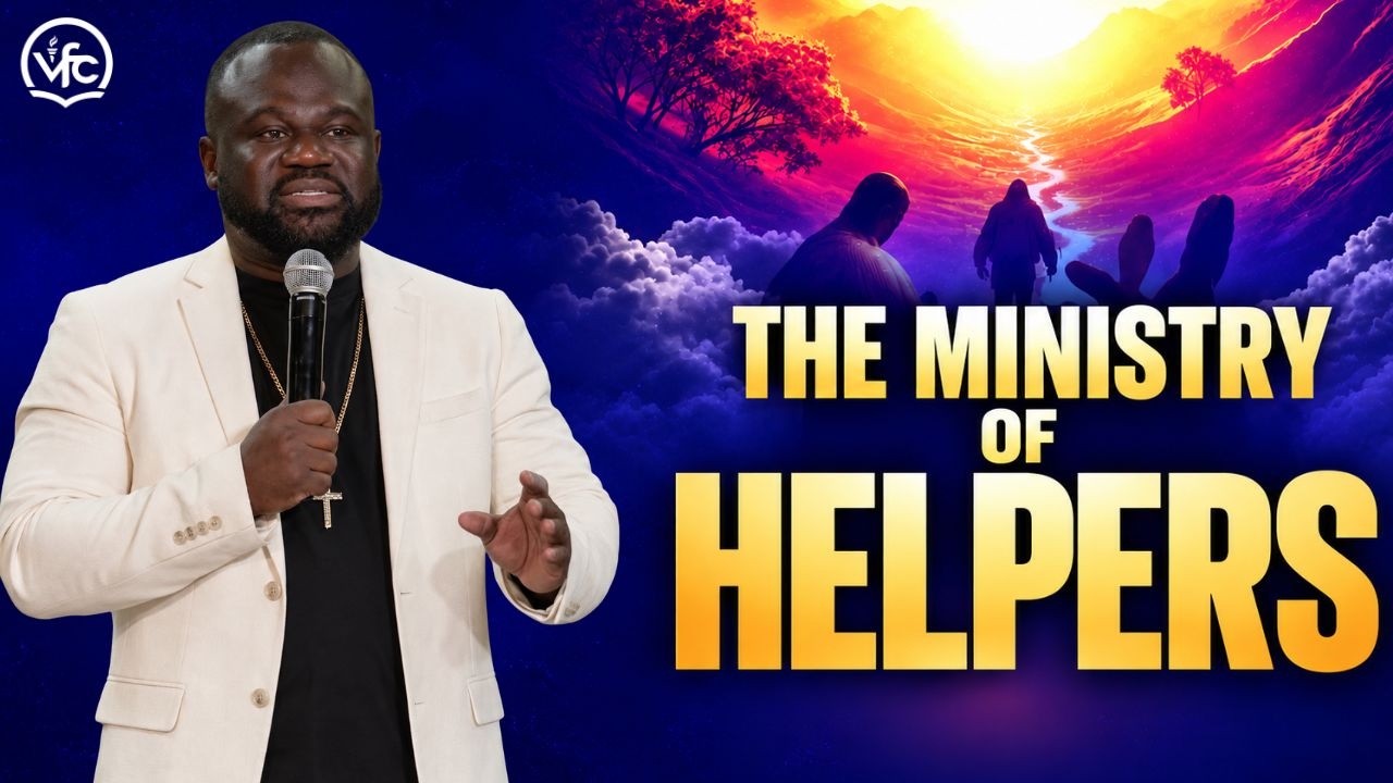 The Ministry of Helpers | Dr Seth Amoah-Boateng | VFC International