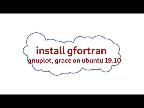install gfotran gnuplots and xmgrace on ubuntu 19.10
