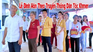 Lễ Đính Hôn Theo Truyền Thống Dân Tộc Khmer Ở Vĩnh Châu 2022