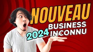 Ce NOUVEAU Business va te Rendre RICHE (MAI 2024)