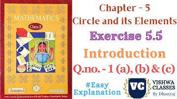 Class 8 | Maths | Chapter 5 | Circle & its Elements | Ex. - 5.5 Introduction & Q.No. 1 | CG Board