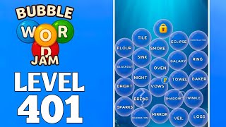 Bubble Word Jam Level 401 Full Walkthrough Solution