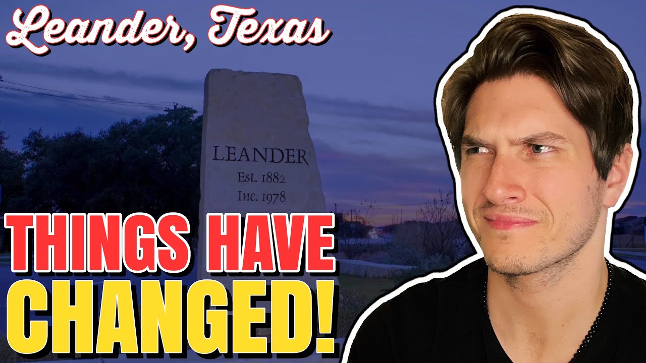 Why Moving to Leander Texas Might be a BAD Idea YouTube