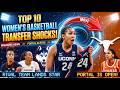 🏀 Top 10 Women’s Basketball Transfer SHOCKS! 😱🔥