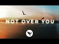 Hoang - Not Over You (Official Lyric Video) feat. Daye