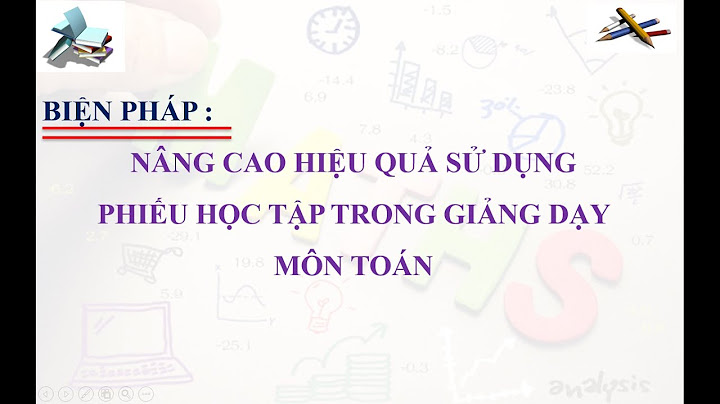 Cách dạy môn toán thpt vui vẻ hơn