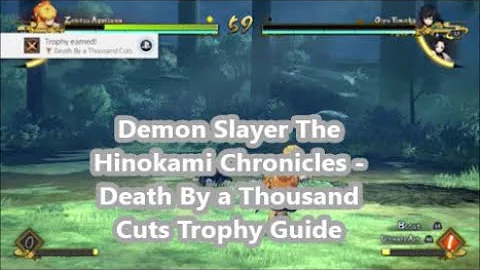 Demon Slayer The Hinokami Chronicles - Death by a Thousand Cuts Trophy Guide