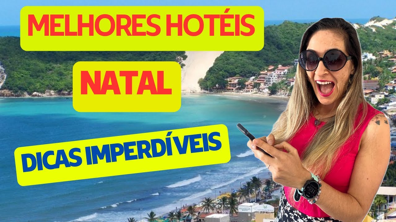 Melhores Hotéis em Natal no Rio Grande do Norte | DICAS IMPERDÍVEIS ✅