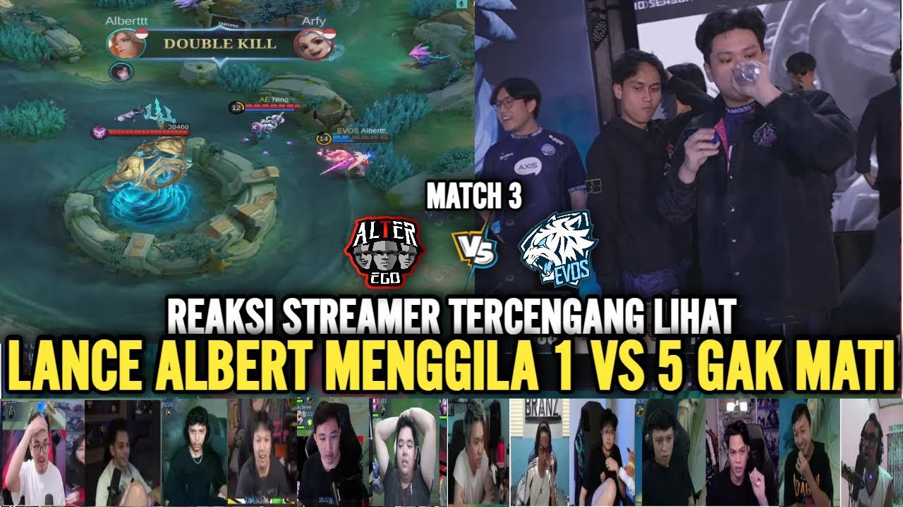 REACTION STREAMER TERCENGANG LANCE ALBERT MENGGILA 1 VS 5 GAK MATI‼️EVOS VS AE 