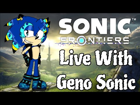 Geno Sonic Plays Sonic Frontiers (Part 1)